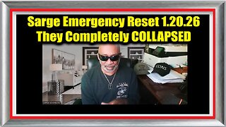 Sarge Emergency Reset 1.20.26 - They Completely COLLAPSED
