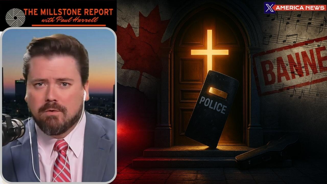 Paul Harrell’s Millstone Report: Canada Persecutes Christian Musician & Sends Cops Into Church