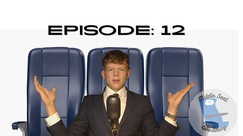 No More SNAP, War, or NASA? Middle Seat Commentary - Episode 12