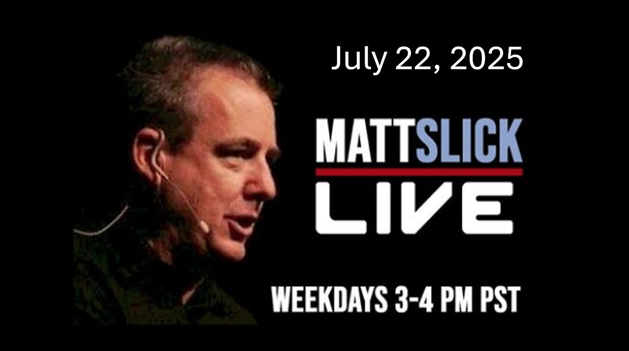 Matt Slick Live, 7/22/2025