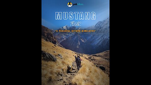 Upper Mustang: Journey into the Forbidden Kingdom