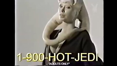 *ADVERTISEMENT* PARTY LINE: 1-900-HOT-JEDI 🔥