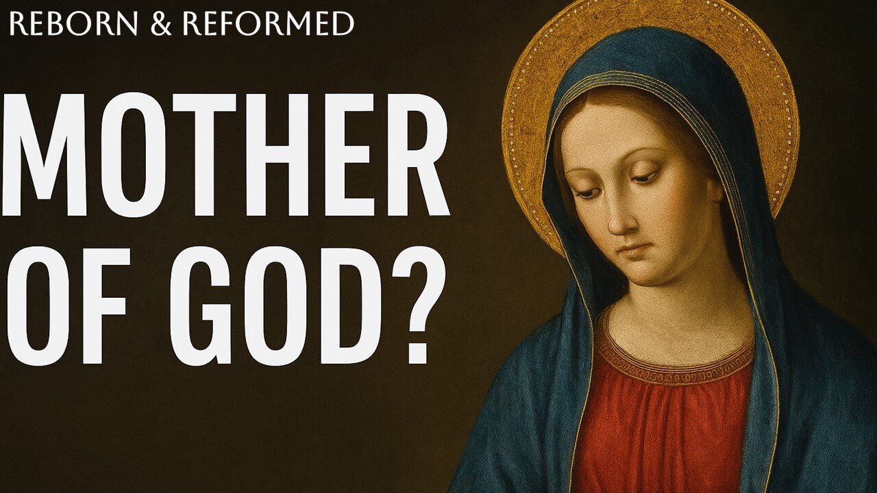 Is Mary the mother of GOD?