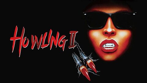 Howling II: ... Your Sister Is a Werewolf (1985)