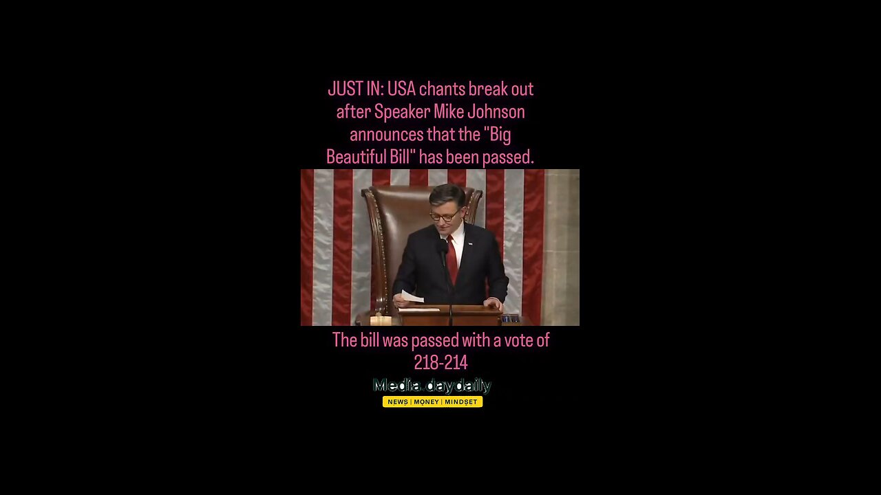 USA chants break out after Speaker Mike Johnson announces that "Big Beautiful Bill" has been passed