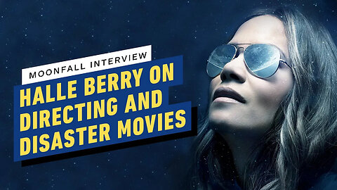 Moonfall Interview - Halle Berry on Disaster Movies and Making Her Directin