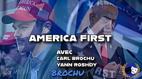 AMERICA FIRST - Actualités politiques - avec CARL BROCHU - 26/11/25