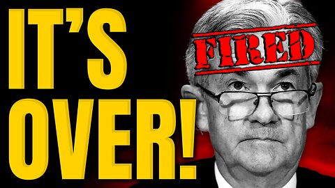BREAKING!!! Fed Chair Powell FIRED?!?!