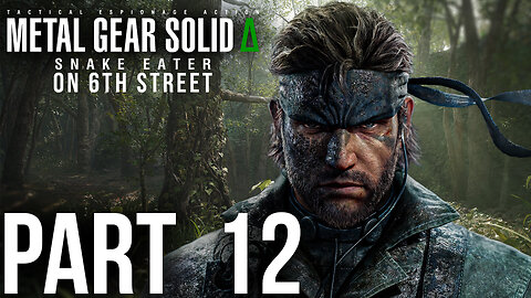 A Fine Quarry For My Final Hunt | Snake Eater Delta Part 12