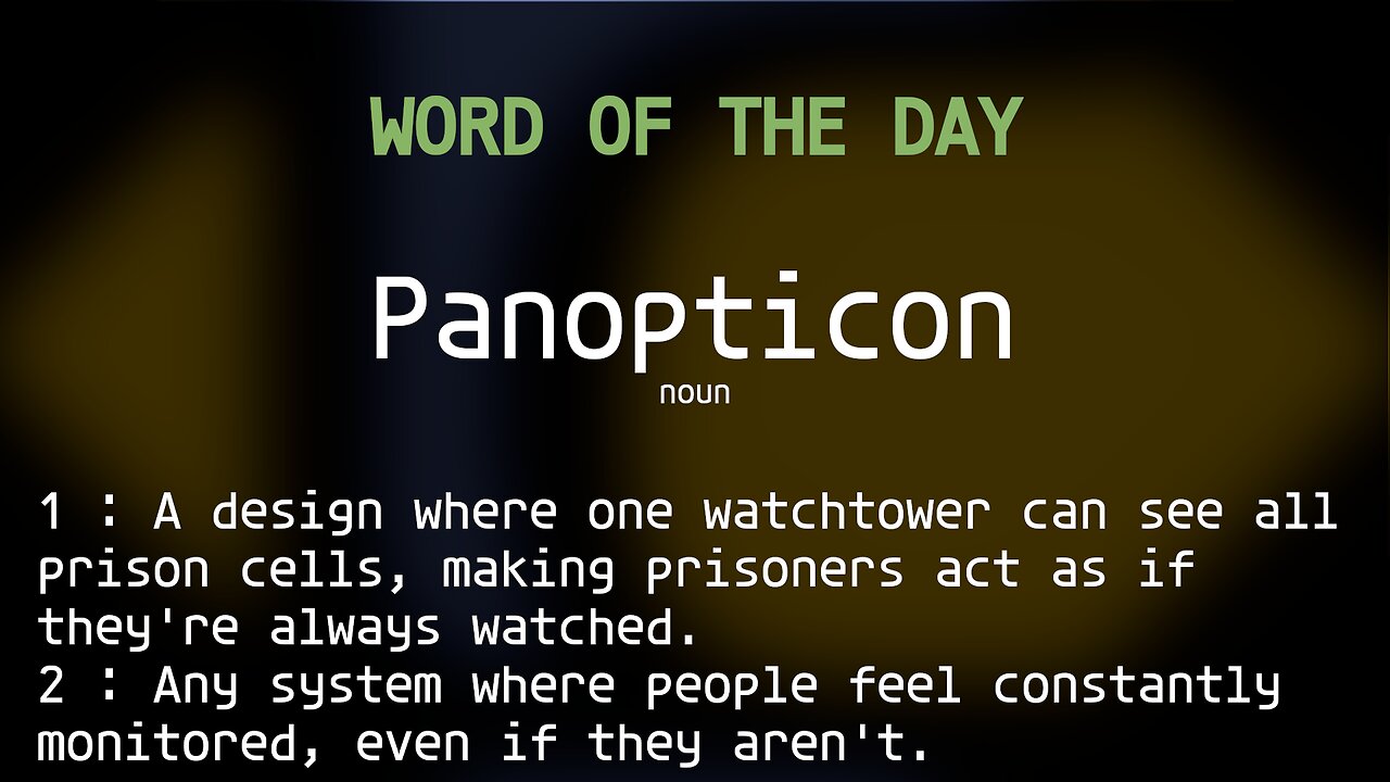 Word of the Day #137: Panopticon