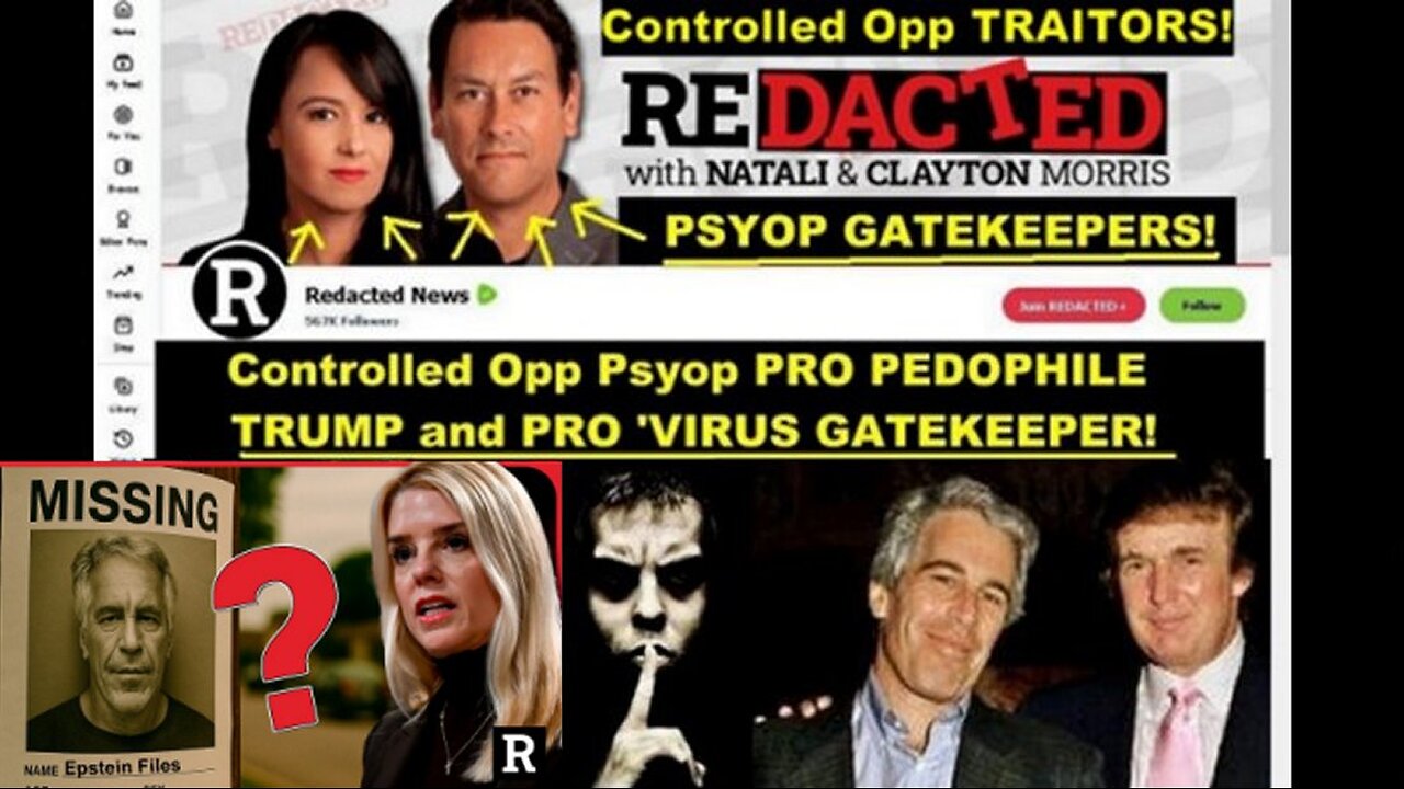 Controlled Opp Psyop PRO PEDO DONALD TRUMP and PRO 'VIRUS' 'Redacted News' in Plain SIght!