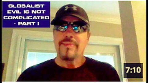 "Uncomplicated Globalist Evil - Part 1"
