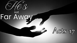 He's Not Far Away - Pastor Jeremy Stout