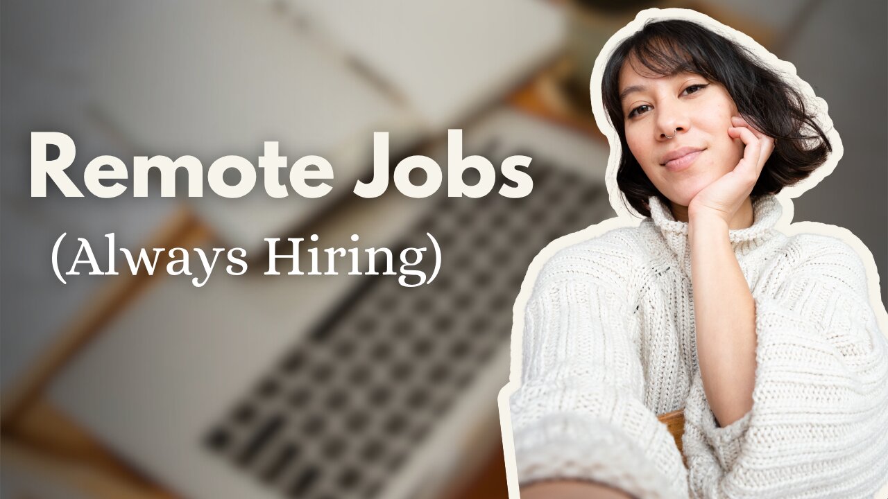 Remote Jobs (Always Hiring)