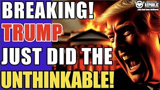Breaking! I Couldn’t Sleep After I Read What Trump Just Did! This is Unthinkable…