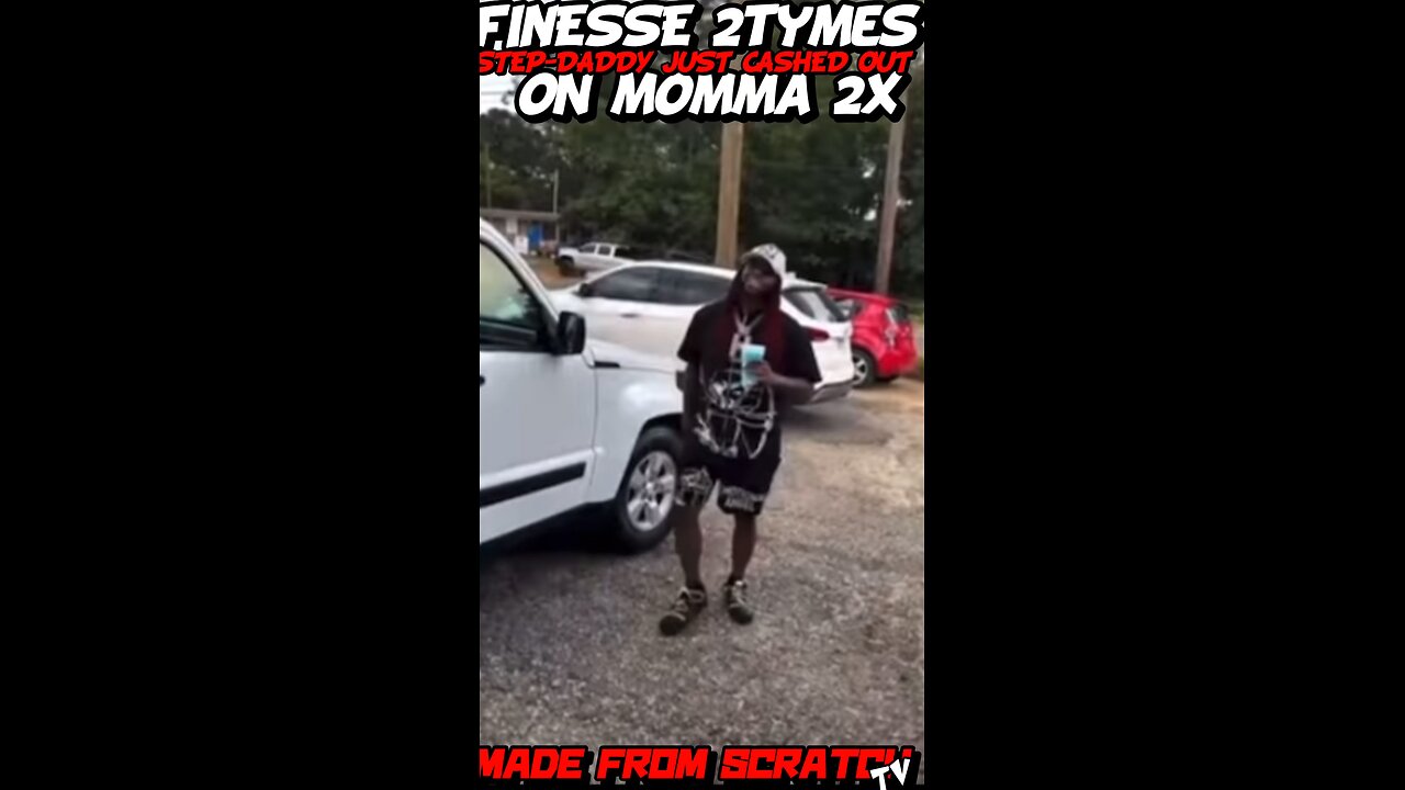 Finesse 2tymes step daddy cashed out on momma 2x