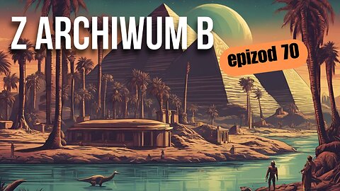 Z archiwum B - odcinek 70 start 20.00