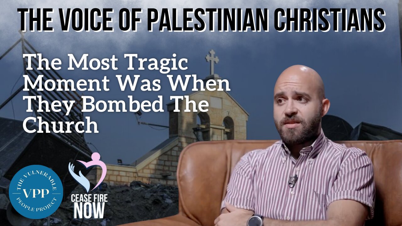 The Voice of Palestinian Christians: The Most Tragic Moment Was When They Bombed The Church