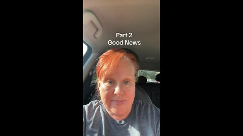 Good News Part 2