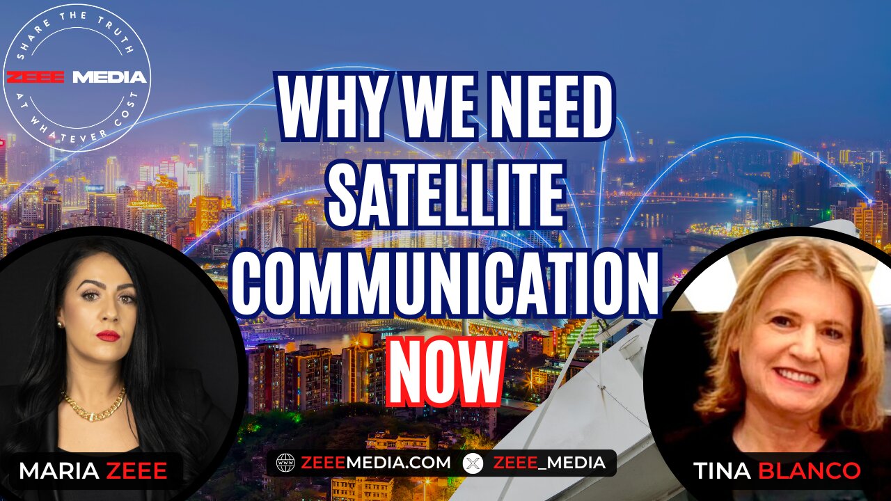 Why We Need Satellite Communication Now - Tina Blanco