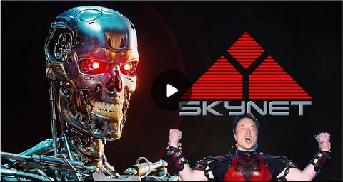 Elon Musk is building SkyNet Irrefutable Proof ... He admits it in his own words.