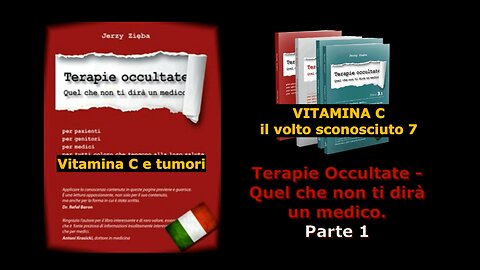 Terapie occultate Libro 1 puntata 17 Vitamina C: il volto sconosciuto 7