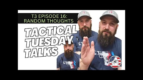 T3 Episode 16: Random Thoughts