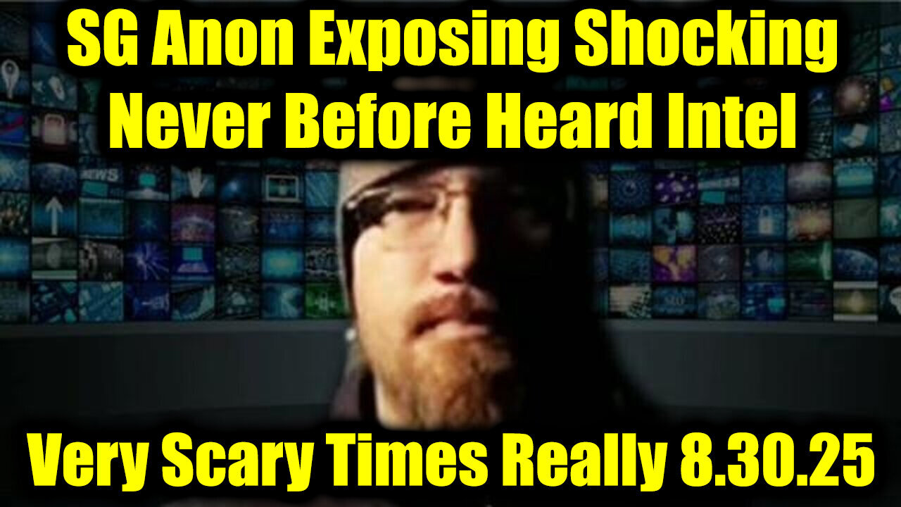 SG Anon Exposing Shocking 8.30.25, Never Before Heard Intel