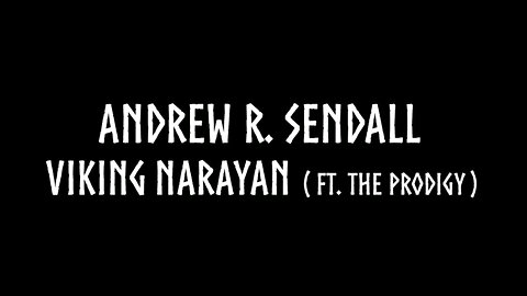 Viking Narayan ( Ft. The Prodigy )