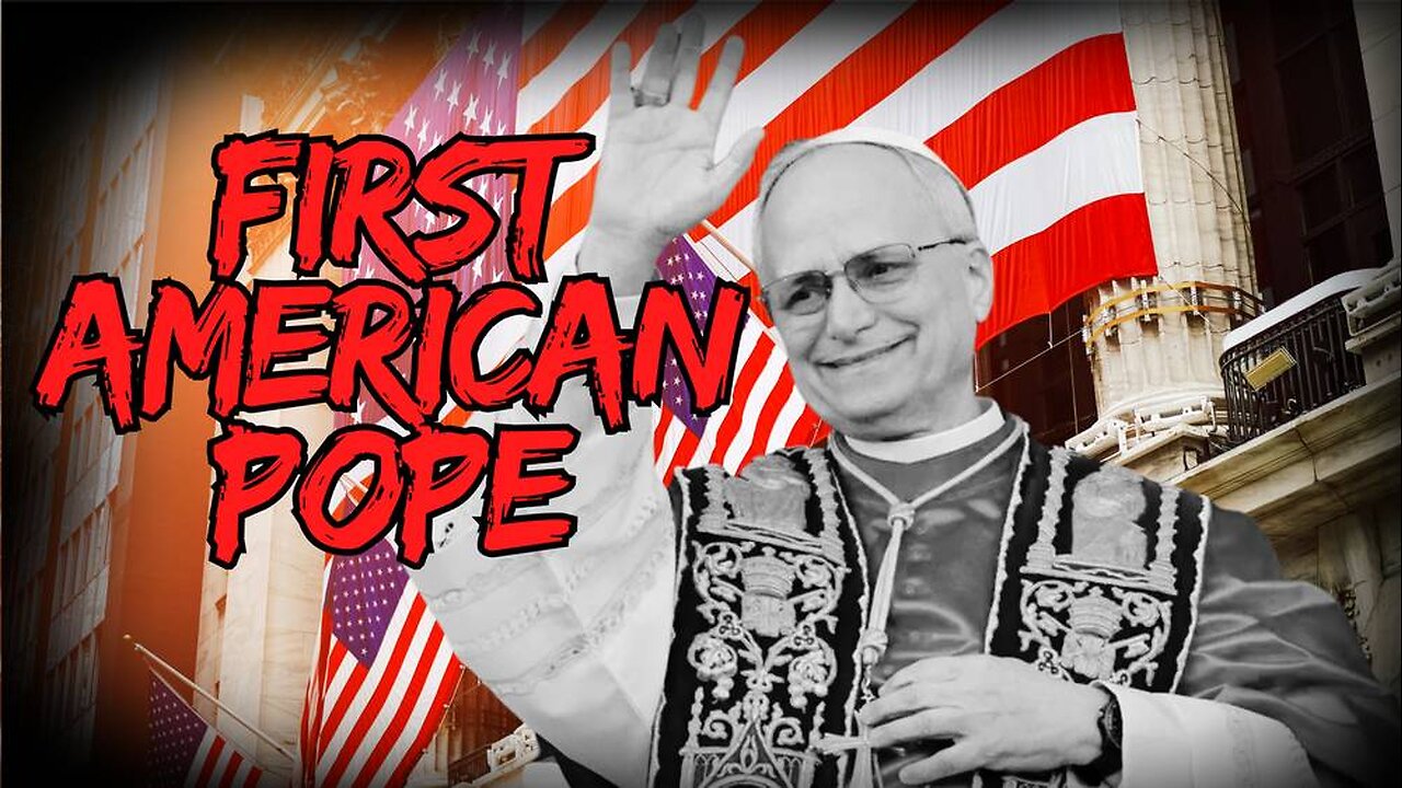 Should Americans Be Excited Over The First American Pope