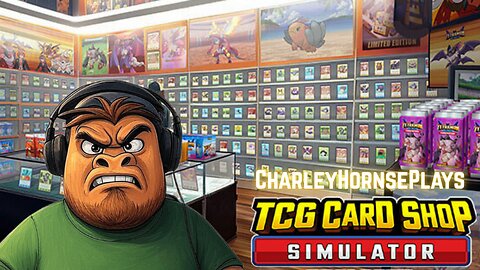 TCG Card Shop Sim | First Playthrough | Sunday Shenanigans | 6.29.25