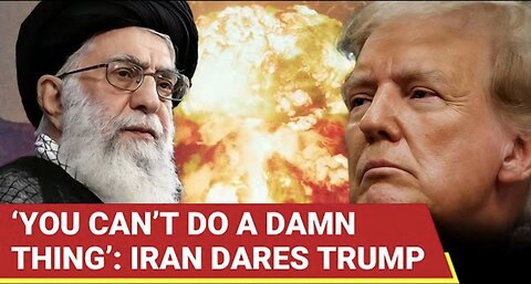 ‘Bloody Americans Can't…’: Iran Issues Direct Dare To Trump After New Threat Over Nuke Program