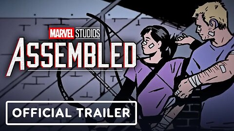 Marvel Studios’ Assembled - The Making of Hawkeye - Official Trailer (2022)