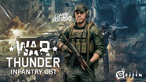 War Thunder: Infantry CBT - Gaijin Partner