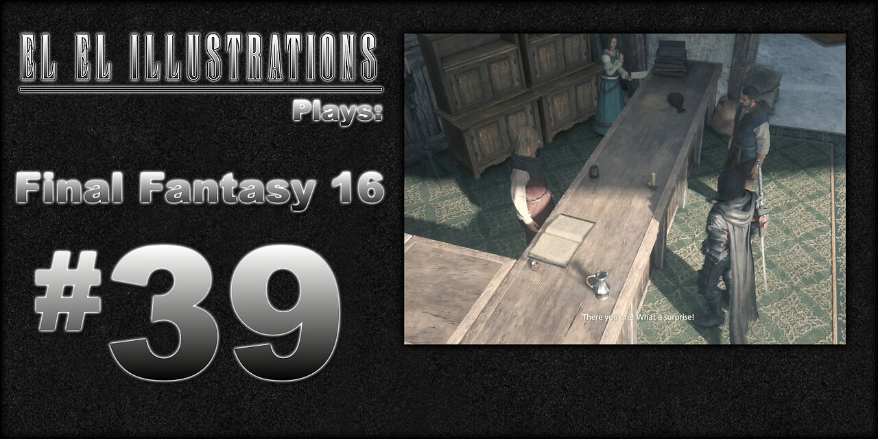 El El Plays Final Fantasy 16 Episode 39: Do the Moon Dew