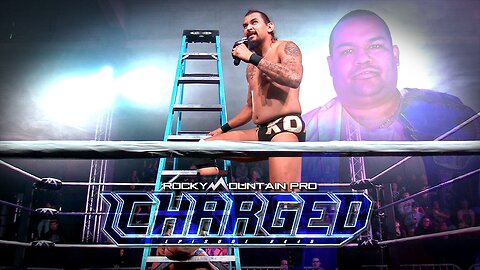 Rocky Mountain Pro Wrestling | Charged 445 FULL EPISODE