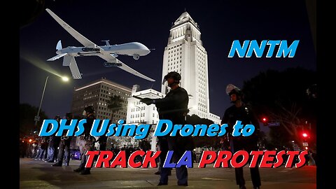 DHS Using Drones to Track Protesters