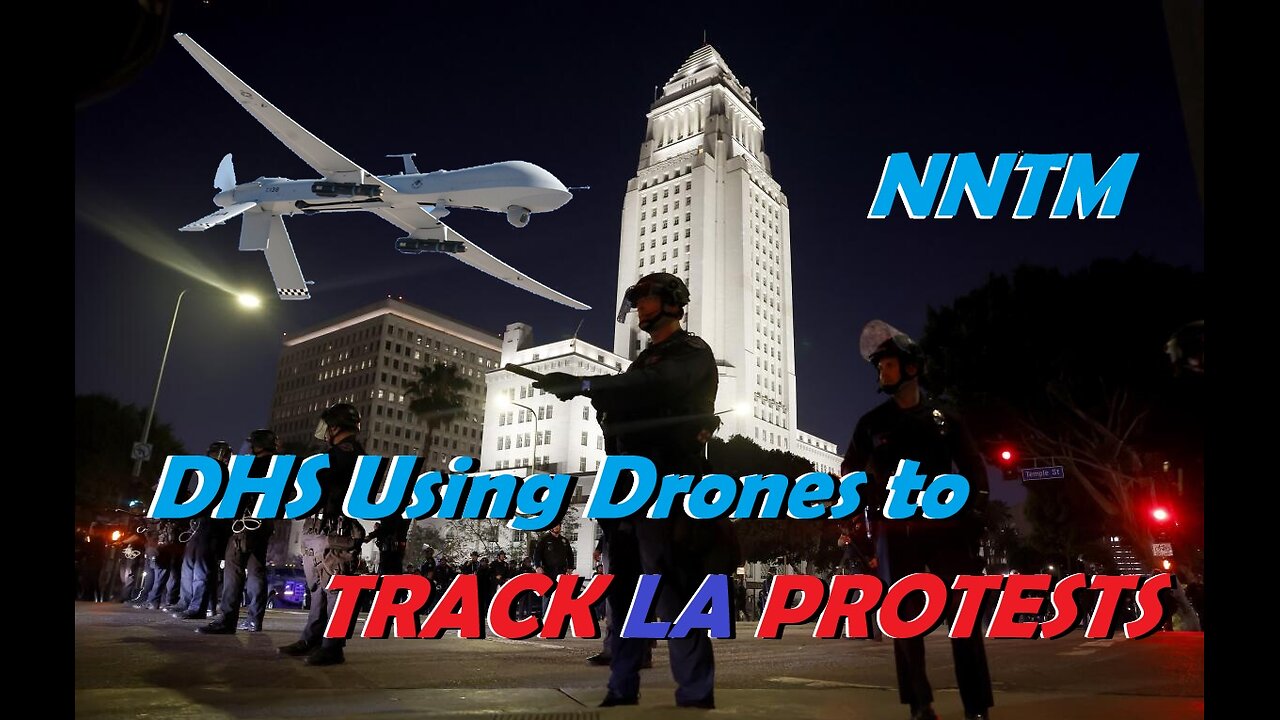 DHS Using Drones to Track Protesters