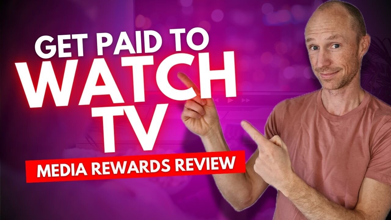 Get Paid to Watch TV & YouTube – Up to $1000 Per Month! (Media Rewards Review)