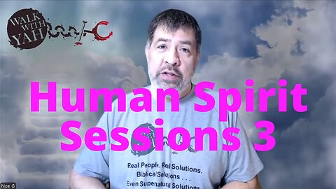 Human Spirit Sessions 3 / WWY #teaching T1