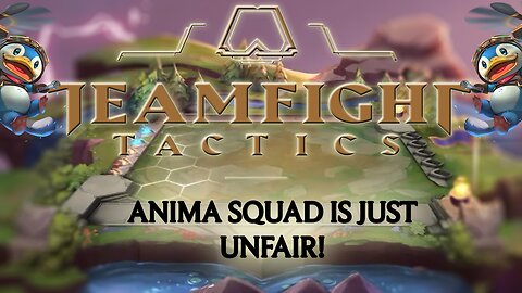 TeamFight Tactics: Anime Squad Is Just Unfair!