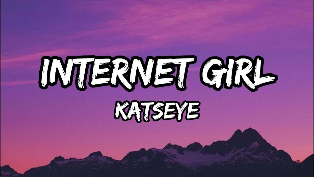 KATSEYE - Internet Girl (Lyrics)