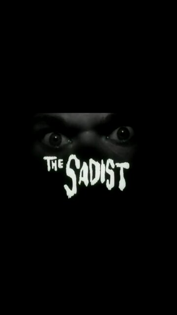 Horror Film Highlights Of "The Sadist"