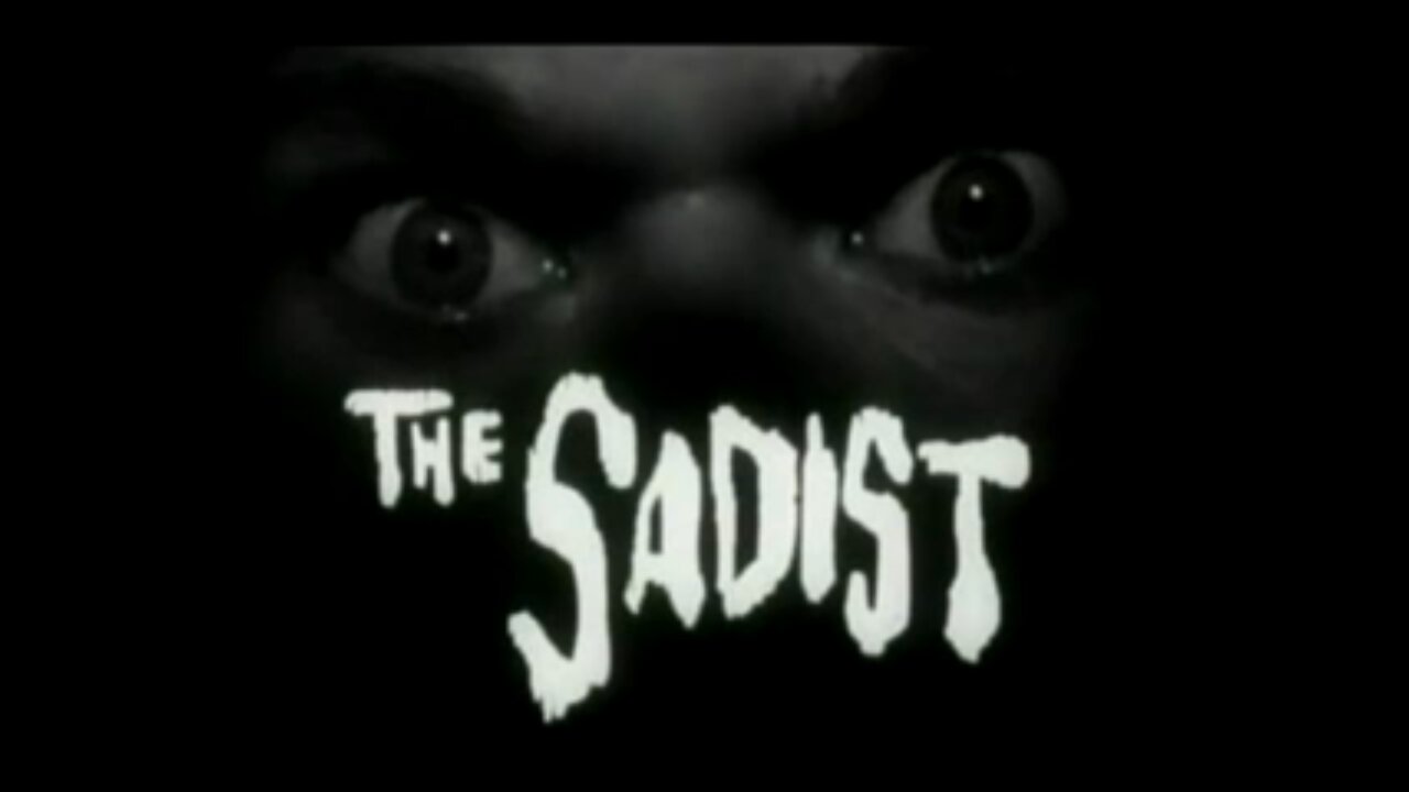 Horror Film Highlights Of "The Sadist"