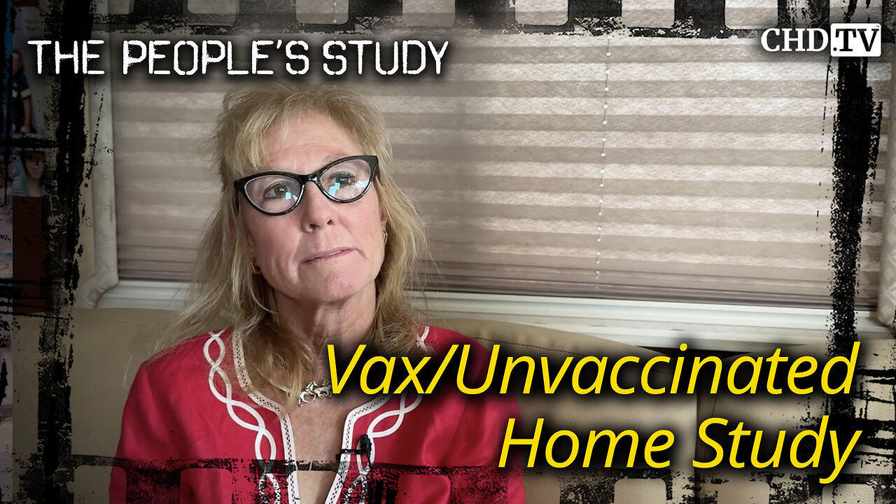 Vax/Unvaccinated Home Study