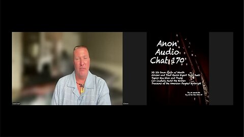 Anon Audio Chat 170 - SG Sits Down Again w/ Trust Realm Expert Todd Duell: Proof of the Birth Certificate Trust and Americans' "Legacy Treasury Accounts"
