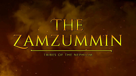 The Zamzummin - Tribes Of The Nephilim | Tough Love