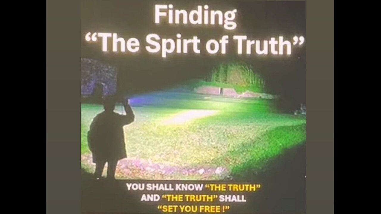 SPIRIT OF TRUTH IN THE NEW TESTAMENT - NOV 25 2024 (TikTok LIVE)