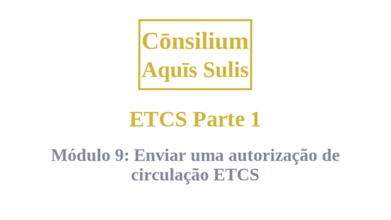 ETCS Part 1 Module 9 (Português)