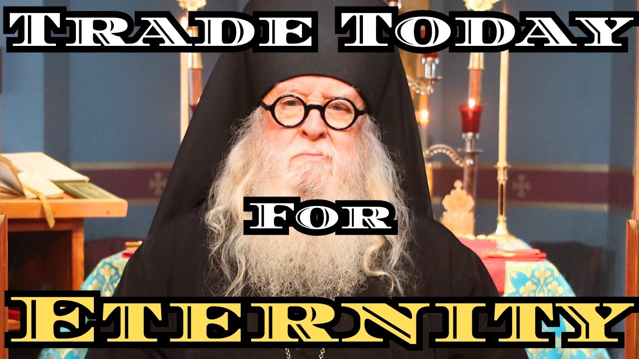 Trade Today For Eternity